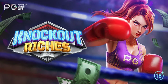 Tips Tembus Maxwin Tanpa Buy Spin Di Slot Knockout Riches