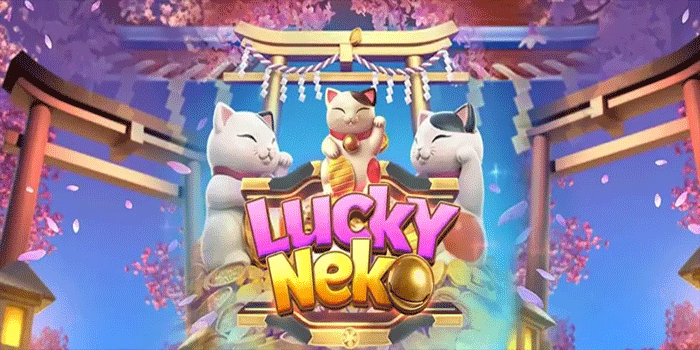 Trik Ampuh Memaksimalkan Jackpot Di Slot Lucky Neko
