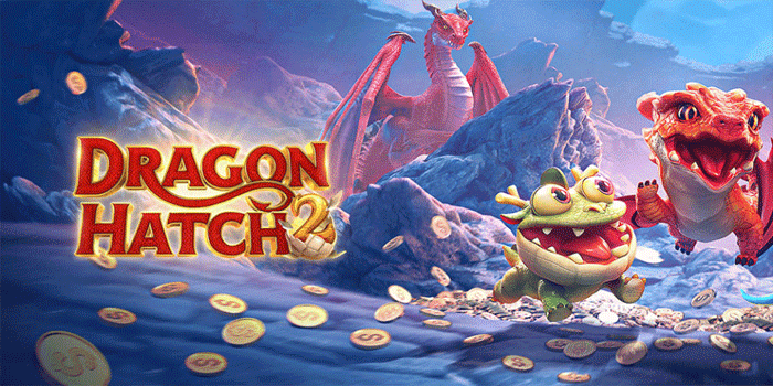Tips Meraih Jackpot Slot Dragon Hatch 2 Khusus Pemula